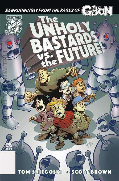 The Unholy Bastards Vs. The Future!