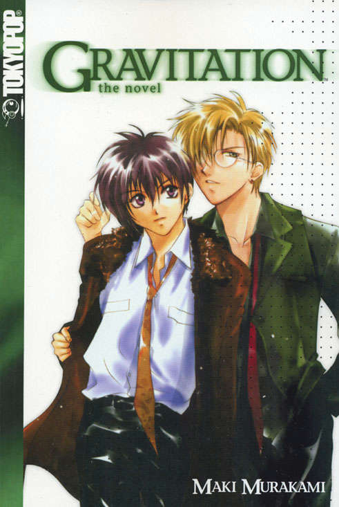 Gravitation: The Novel