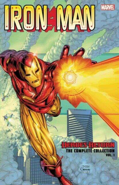 Iron Man: Heroes Return—The Complete Collection #1