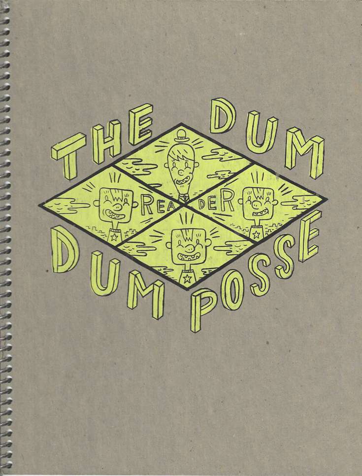 The Dum Dum Posse Reader