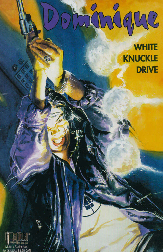 Dominique: White Knuckle Drive