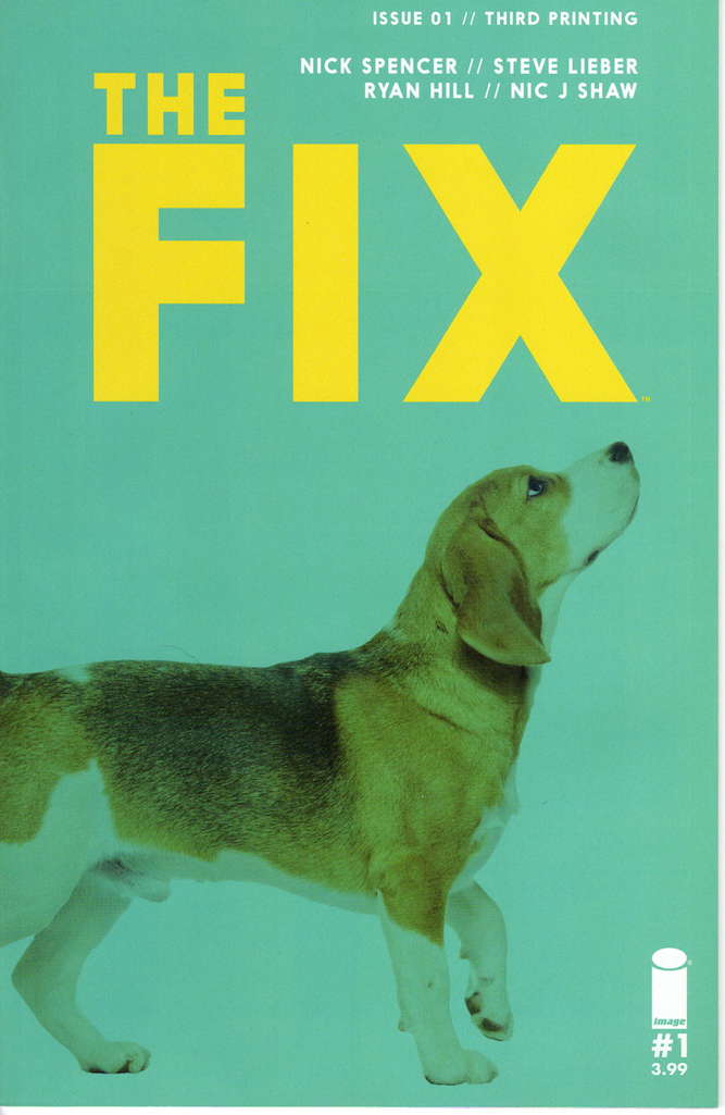 The Fix #1  - 3rd printing