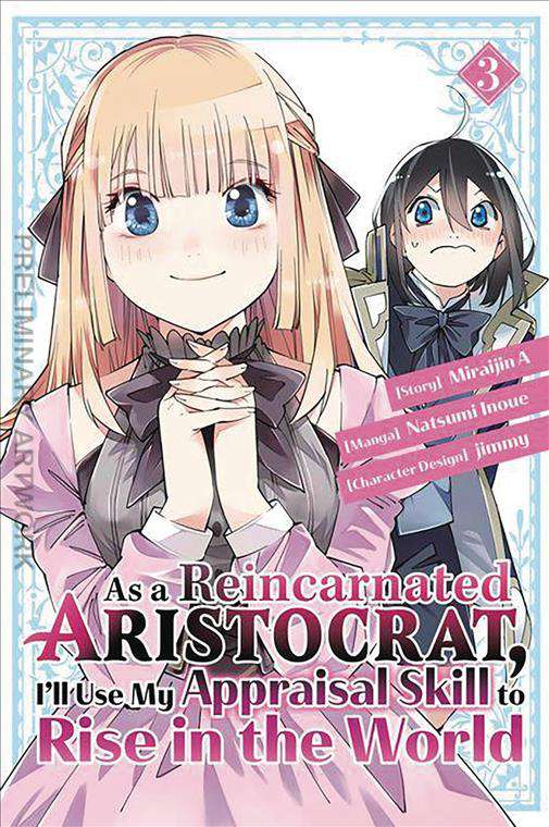 As a Reincarnated Aristocrat, I’ll Use My Appraisal Skill to Rise in the World #3