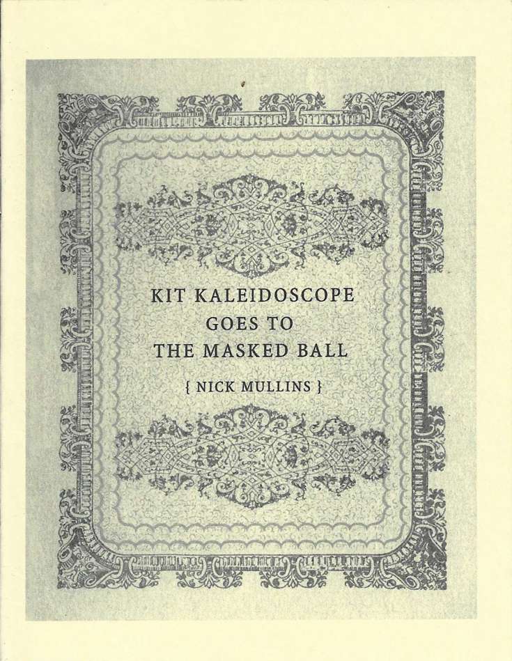 Kit Kaleidoscope Goes to the Masked Ball Mini-Comic #1  - 2nd printing