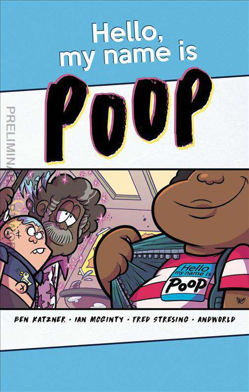 Hello, My Name Is Poop