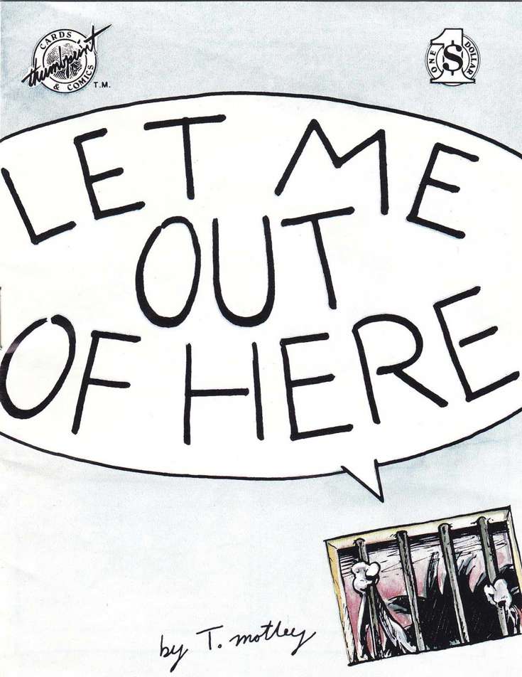 Let Me Out Of Here
