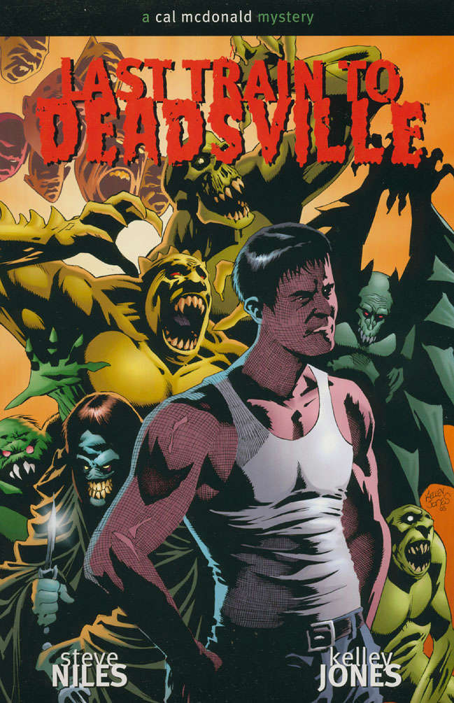 Last Train to Deadsville: A Cal McDonald Mystery Book #1