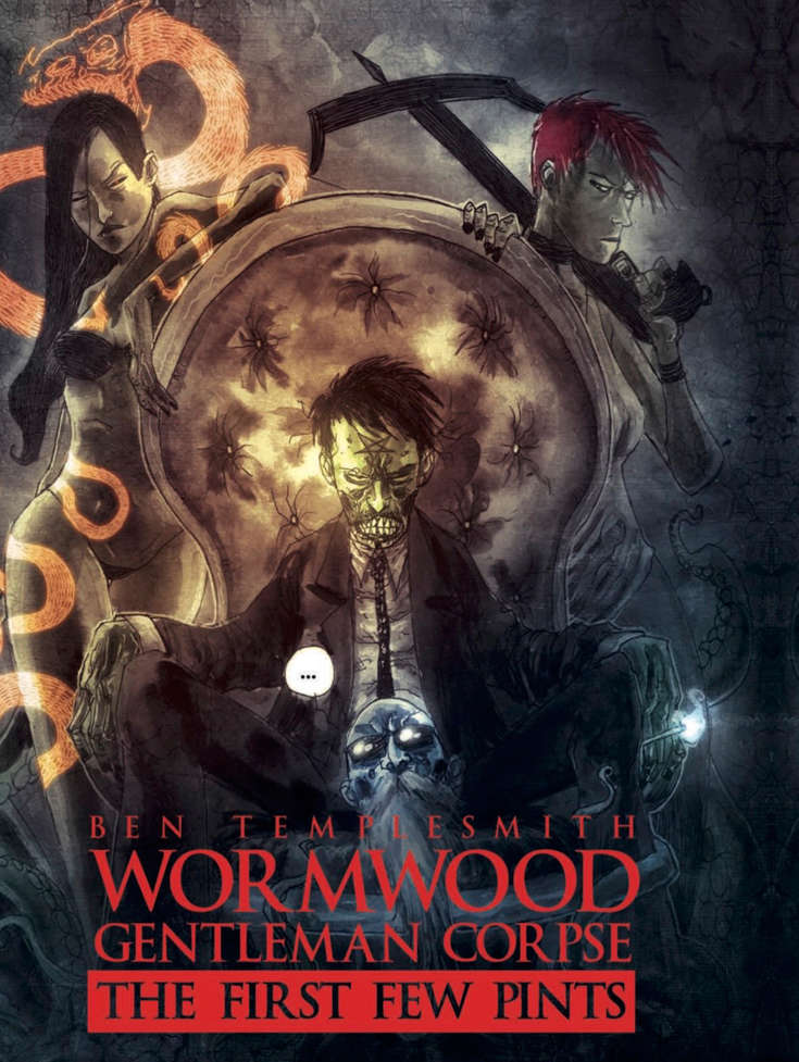 Wormwood: Gentleman Corpse - The First Few Pints