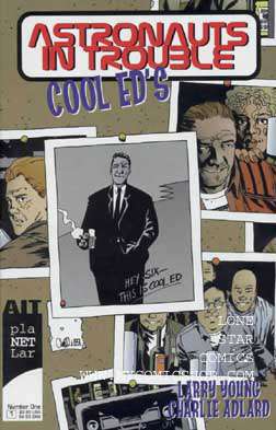 Astronauts in Trouble: Cool Ed’s