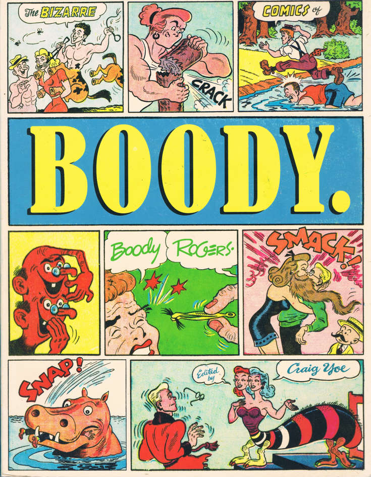Boody: The Bizarre Comics of Boody Rogers