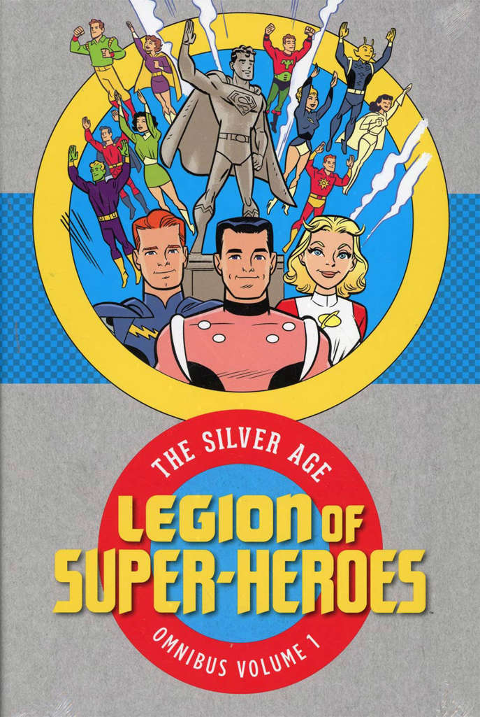Legion of Super-Heroes: The Silver Age Omnibus #1 Hardcover
