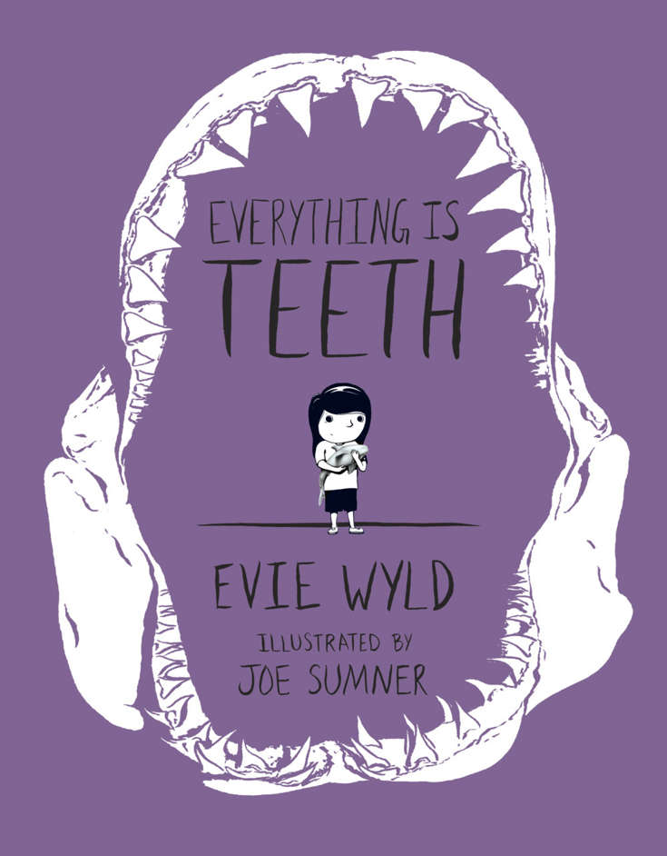 Everything Is Teeth: A Graphic Memoir