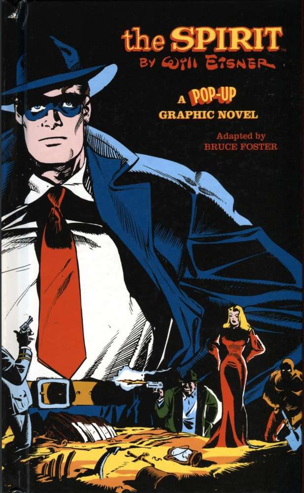 The Spirit: A Pop-Up Graphic Novel (Will Eisner’s…)