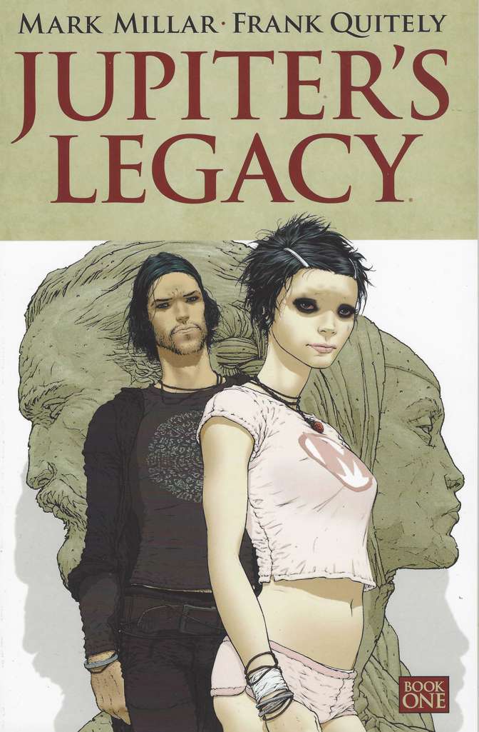 Jupiter’s Legacy Book #1