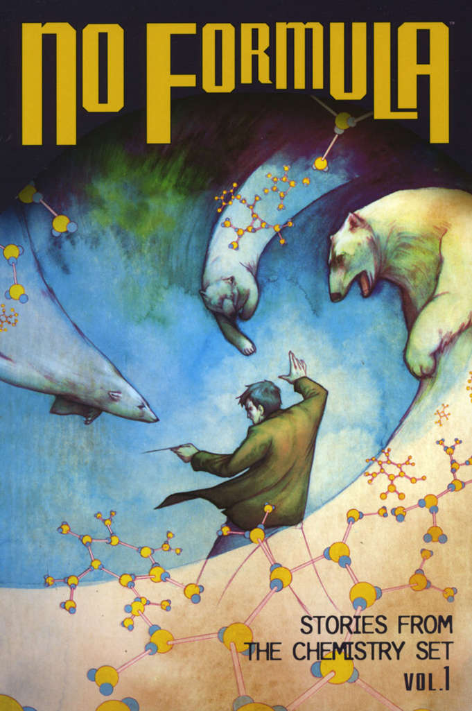 No Formula: Stories From the Chemistry Set