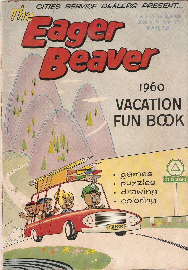 Cities Service Dealers Present… The Eager Beaver 1960 Vacation Fun Book