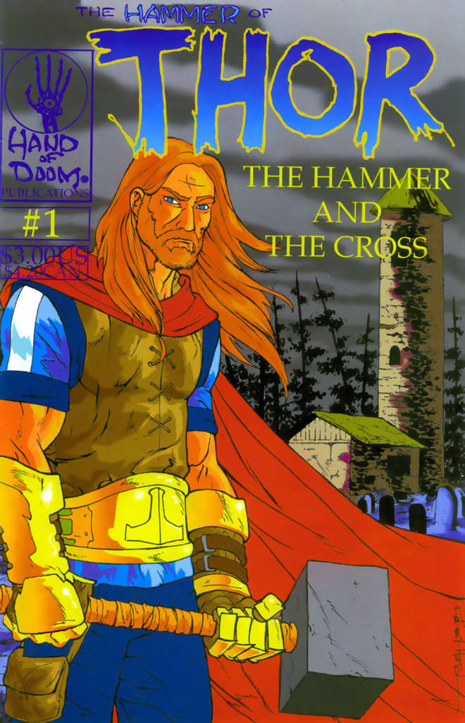 Hammer of Thor: The Hammer and the Cross
