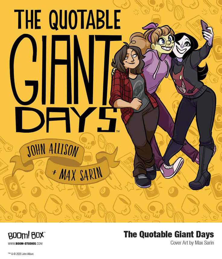 The Quotable Giant Days