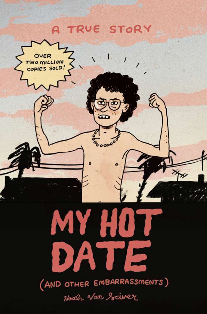 My Hot Date (And Other Embarrassments)
