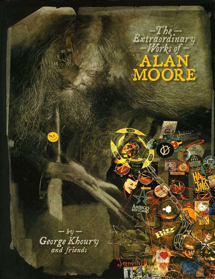 The Extraordinary Works of Alan Moore