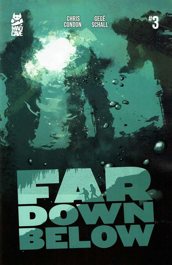 Far Down Below #3