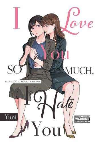 I Love You So Much I Hate You