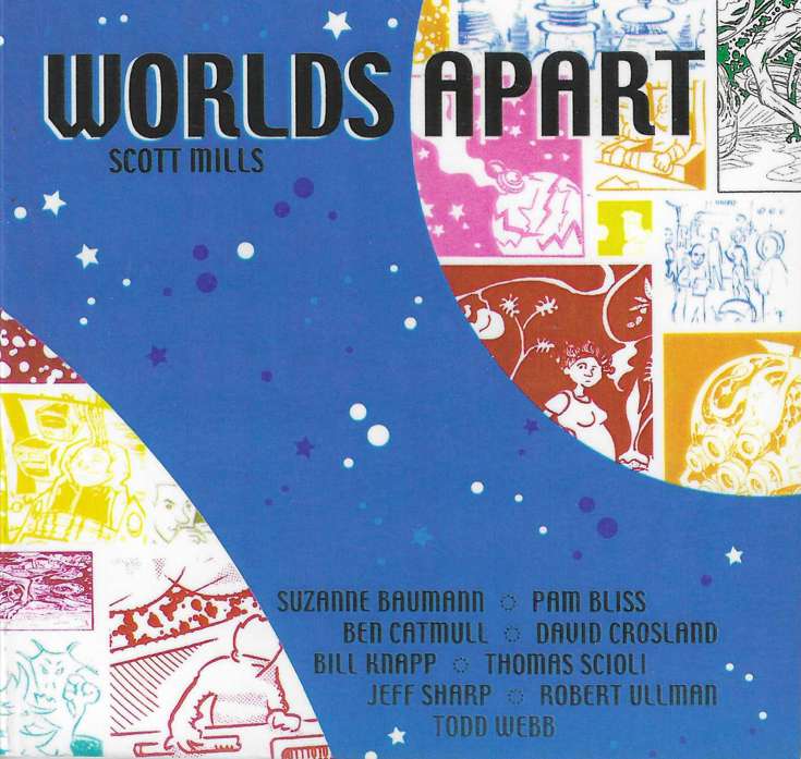 Worlds Apart (Scott Mills)