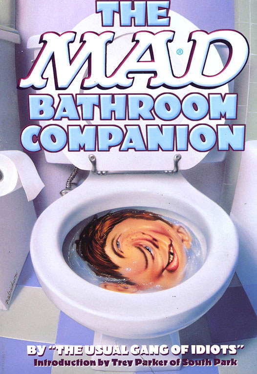The Mad Bathroom Companion