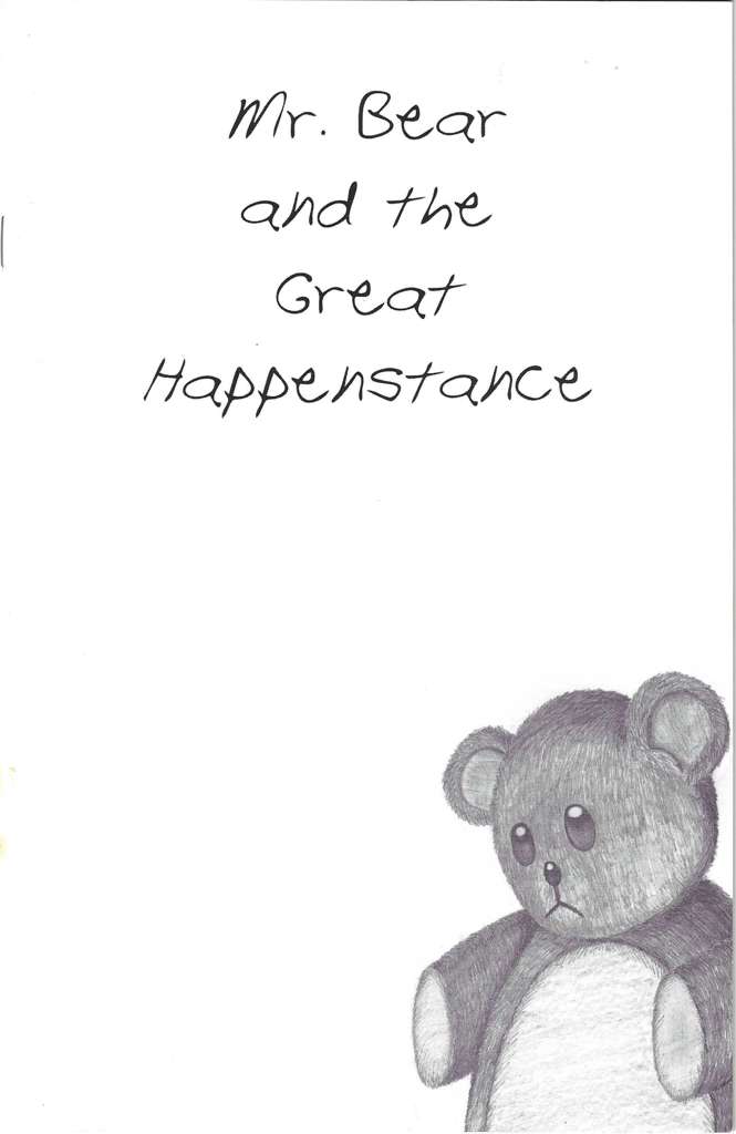 Mr. Bear and the Great Happenstance