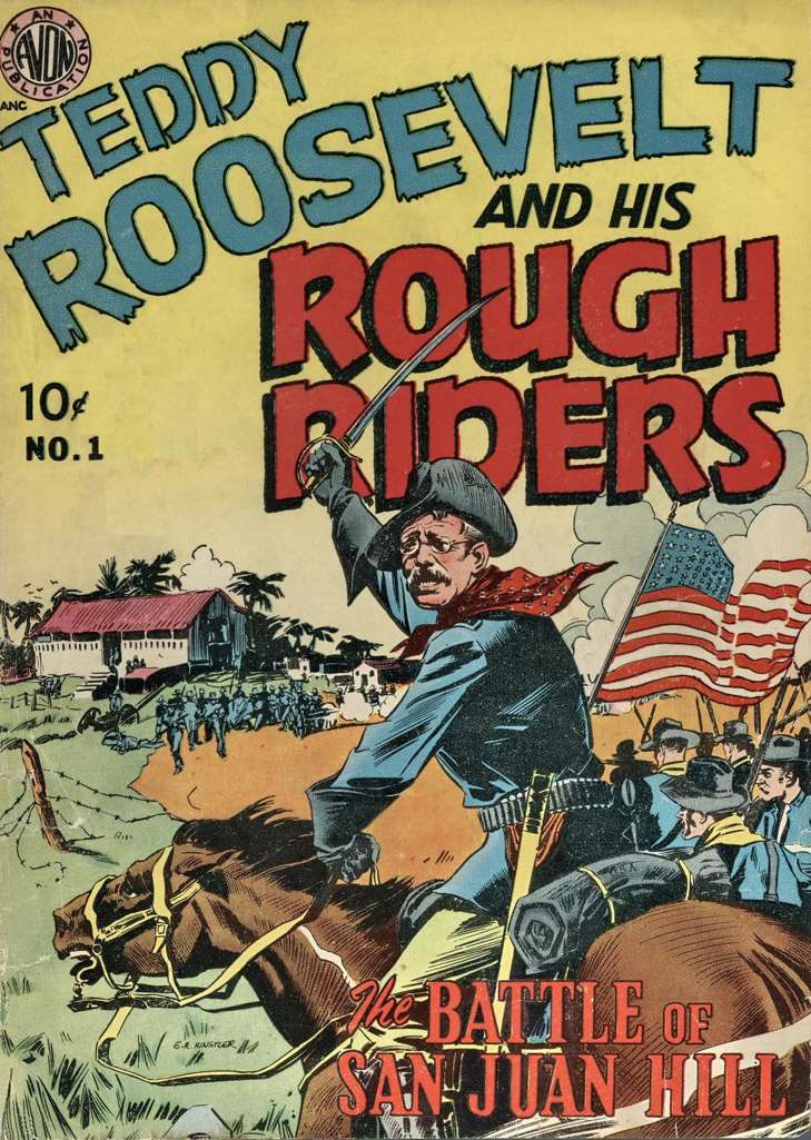 Teddy Roosevelt and His Rough Riders