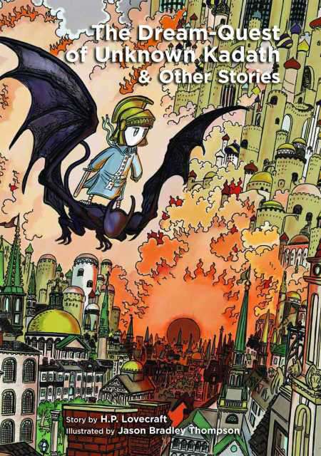 The Dream-Quest of Unknown Kadath &amp; Other Stories