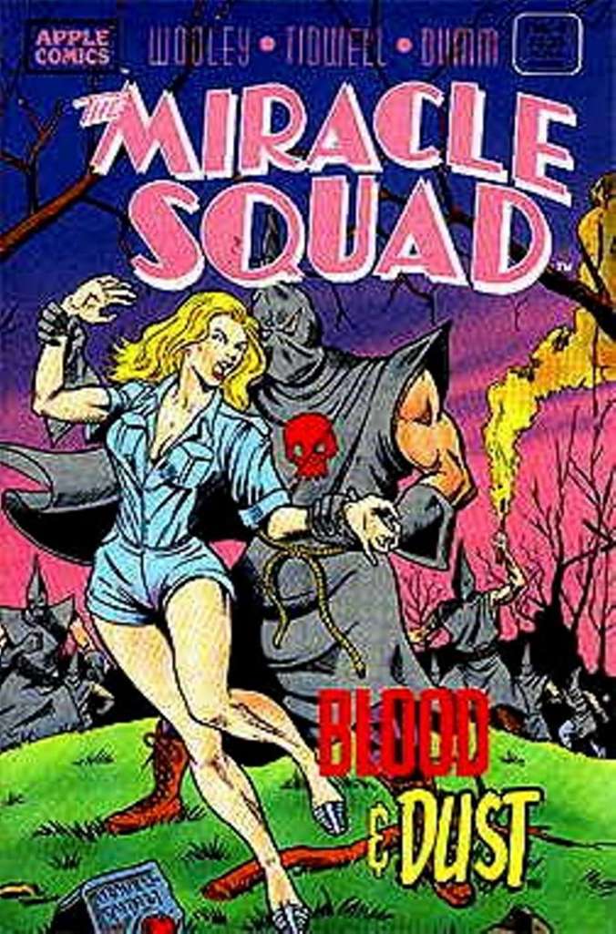 The Miracle Squad: Blood and Dust #4