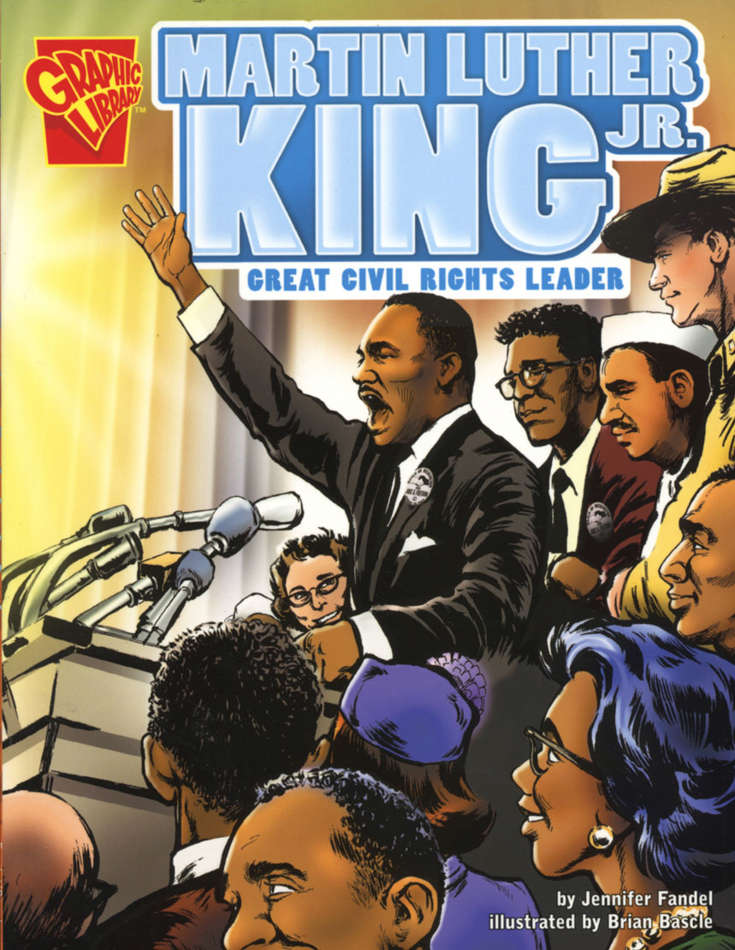 Martin Luther King, Jr.: Great Civil Rights Leader