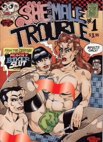 She Male Trouble