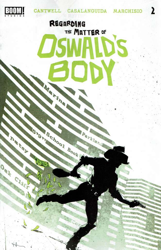 Regarding the Matter of Oswald’s Body #2