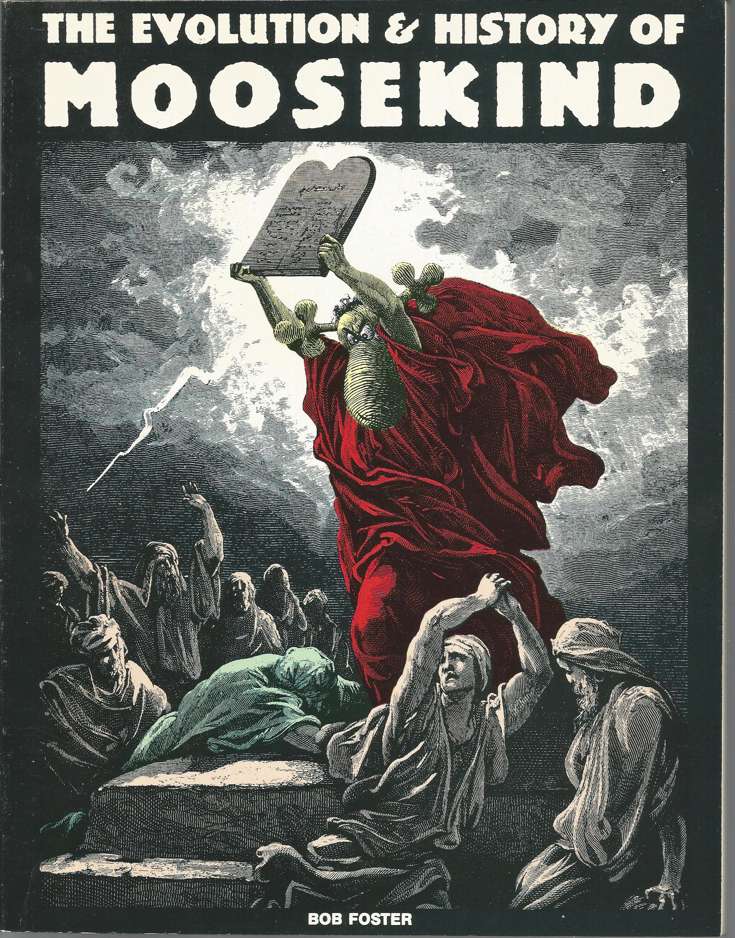 The Evolution and History of Moosekind #1