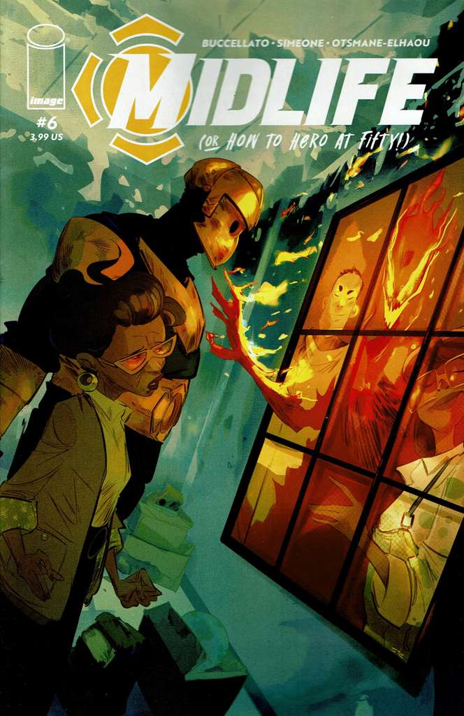 Midlife (Or How to Hero at Fifty) #6