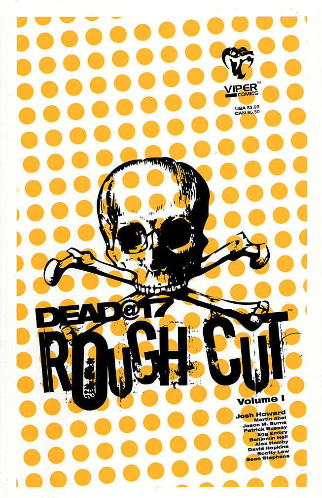 Dead@17: Rough Cut