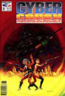 Cyber Crush: Robots in Revolt #9