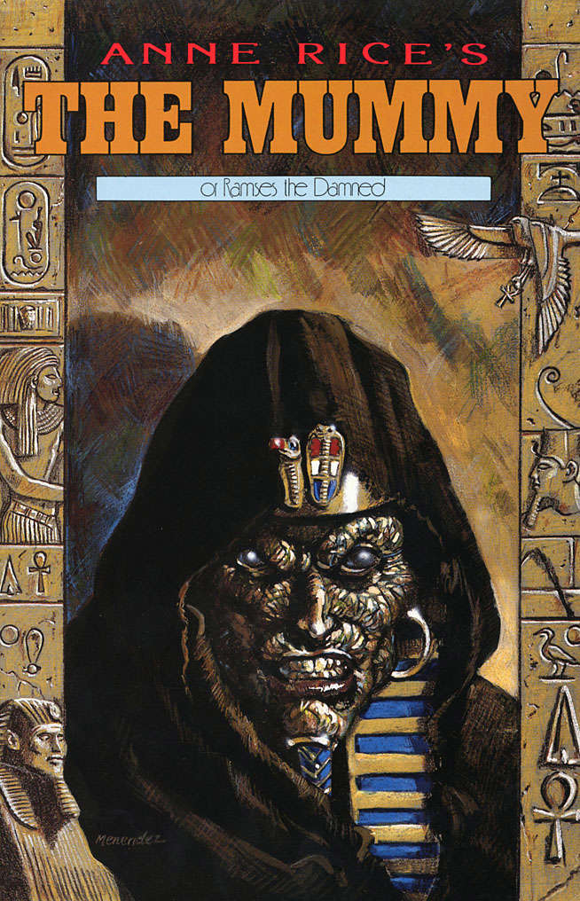 The Mummy or Ramses the Damned (Anne Rice’s…) #3