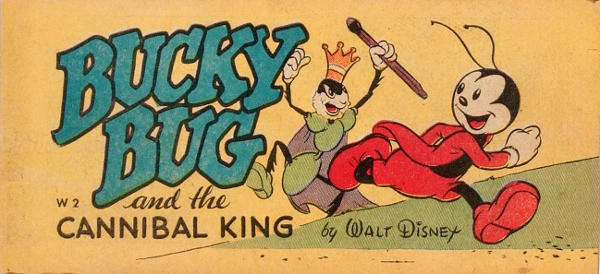 Bucky Bug and the Cannibal King
