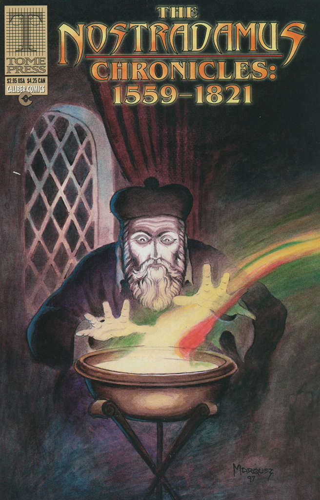 The Nostradamus Chronicles: 1559-1821