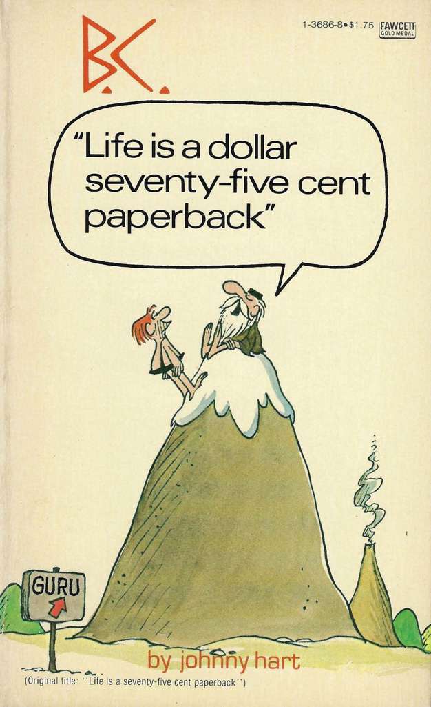 B.C. Life is a Dollar Seventy-Five Cent Paperback