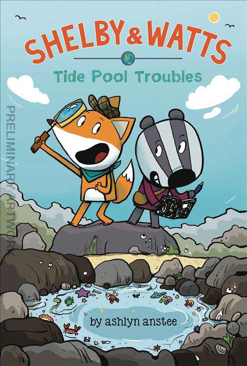 Shelby &amp; Watts: Tide Pool Troubles