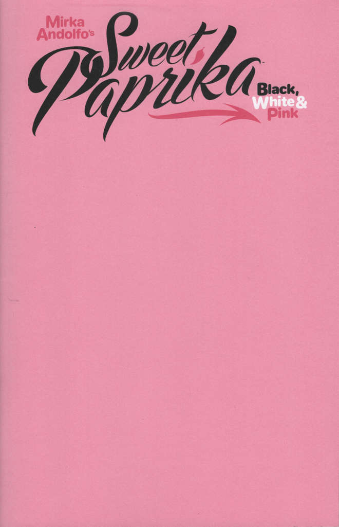 Sweet Paprika Black, White & Pink (Mirka Andolfo’s…) #1 Variation H