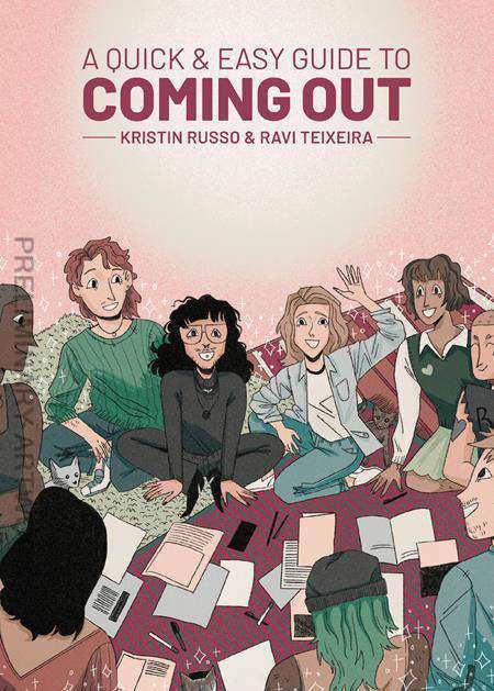 A Quick &amp; Easy Guide to Coming Out