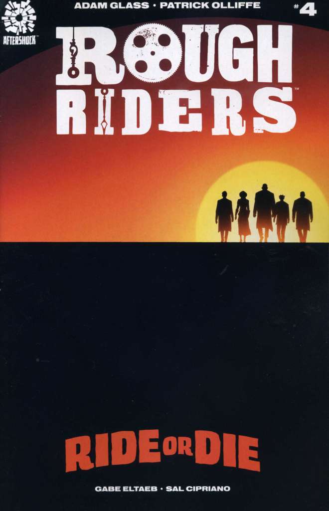 Rough Riders: Ride or Die #4