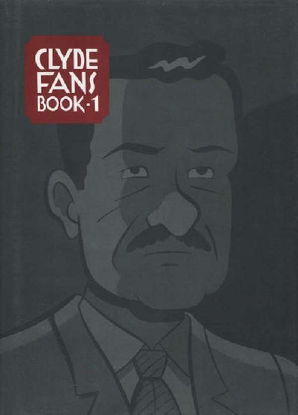 Clyde Fans Book #1 Hardcover
