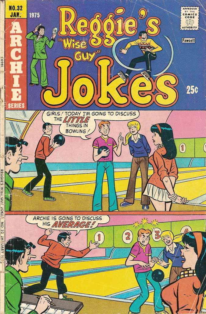 Reggie’s Wise Guy Jokes #32