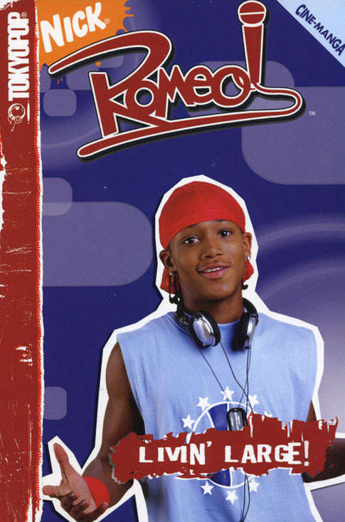 Romeo: Livin’ Large!